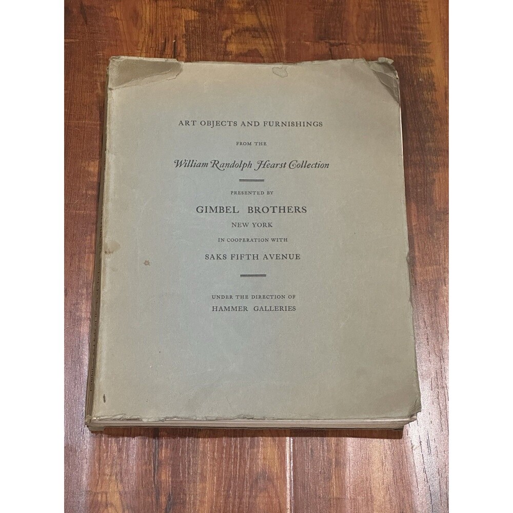 1941 Hammer Galleries Art Objects & Furnishings William Randolph Hearst Catalog